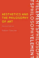 Aesthetics and the Philosophy of Art: An Introduction