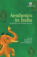 Aesthetics in India: Transitions and Transformations