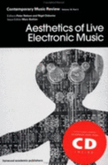 Aesthetics of Live Electronic Music: A Special Issue of the Journal Contemporary Music Review