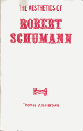 Aesthetics of Robert Schumann