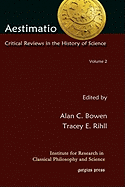 Aestimatio: Critical Reviews in the History of Science (Volume 2)