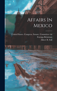 Affairs In Mexico