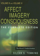 Affect Imagery Consciousness: Volume III: The Negative Affects: Anger and Fear and Volume IV: Cognition: Duplication and Transformation of Information