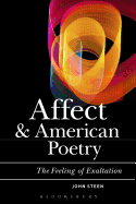 Affect, Psychoanalysis, and American Poetry: This Feeling of Exaltation