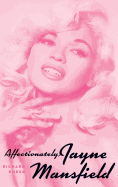 Affectionately, Jayne Mansfield (Hardback)