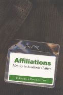 Affiliations: Identity in Academic Culture