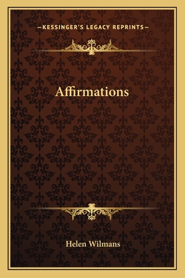 Affirmations - Wilmans, Helen