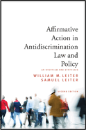 Affirmative Action in Antidiscrimination Law and Policy: An Overview and Synthesis, Second Edition