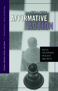 Affirmative Action: Racial Preference in Black and White