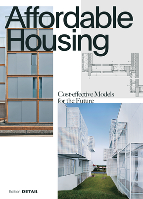 Affordable Housing: Cost-Efficient Models for the Future - Hofmeister, Sandra (Editor)