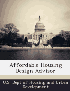 Affordable Housing Design Advisor - U S Dept of Housing and Urban Developme (Creator)