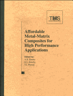 Affordable Metal Matrix Composites for High Performance Applications II