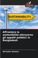 Affrontare la sostenibilit? attraverso gli appalti pubblici in Bangladesh