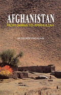 Afghanistan from Dairus to Amanullah - MacMunn, George