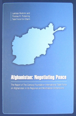 Afghanistan: Negotiating Peace - Brahimi, Lakhdar, and Pickering, Thomas R