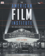 AFI Movie Desk Reference - Corey, Melinda, and Ochoa, George, and Firstenberg, Jean Picker (Preface by)