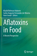 Aflatoxins in Food: A Recent Perspective