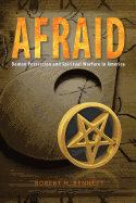 Afraid: Demon Possession and Spiritual Warfare in America
