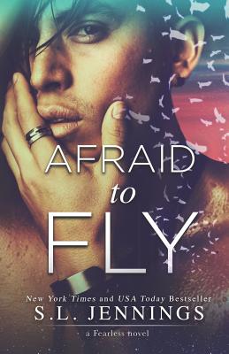 Afraid to Fly - Jennings, S L