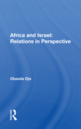 Africa and Israel: Relations in Perspective