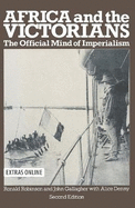 Africa and the Victorians: The Official Mind of Imperialism