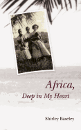 Africa, Deep in My Heart