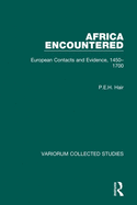 Africa Encountered: European Contacts and Evidence, 1450-1700