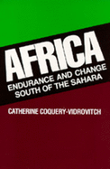 Africa: Endurance and Change South of the Sahara