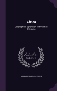 Africa: Geographical Exploration and Christian Enterprise