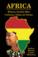 Africa: Women, Gender Bias, Cultures, Values & Norms