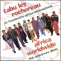 Africa Worldwide: 35th Anniversary Album - Tabu Ley Rochereau