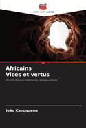 Africains Vices et vertus