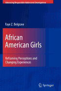 African American Girls: Reframing Perceptions and Changing Experiences