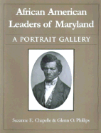 African American Leaders of Maryland: A Portrait Gallery