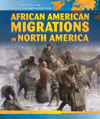 African American Migrations in North America - Harris, Irene