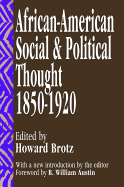 African-American Social and Political Thought: 1850-1920