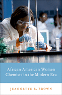 African American Women Chemists in the Modern Era
