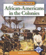 African-Americans in the Colonies