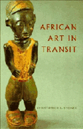 African Art in Transit - Steiner, Christopher B