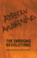 African Awakening: The Emerging Revolutions