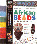 African Beads: A Book and Craft Kit - Coles, Janet, and Bigham, Elizabeth, and Metropolitan Museum of Art