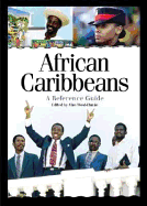 African Caribbeans: A Reference Guide