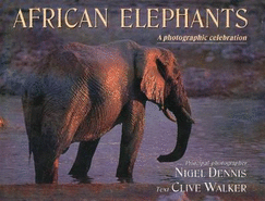 African Elephants: A Photographic Celebration