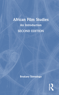 African Film Studies: An Introduction