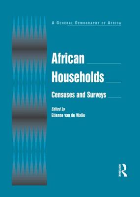 African Households: Censuses and Surveys - Walle, Etienne Van De