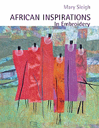 African Inspirations in Embroidery