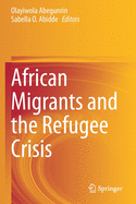 African Migrants and the Refugee Crisis