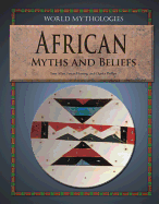 African Myths and Beliefs