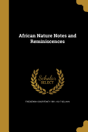 African Nature Notes and Reminiscences