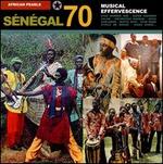 African Pearls: Sngal 70 - Musical Effervescence